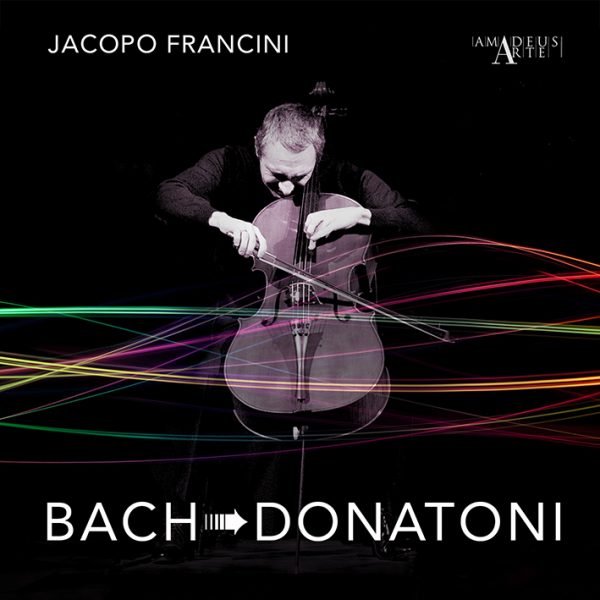 Jacopo Francini: BACH➠DONATONI Jacopo Francini: BACH➠DONATONI